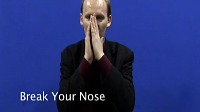Break Your Nose